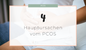 Ursachen vom PCOS